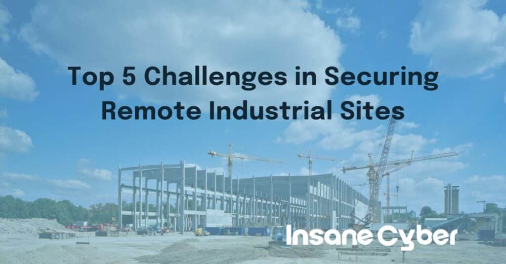 how to secure industrial sites