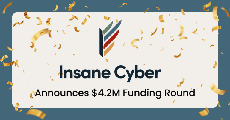 Funding round for insane cyber